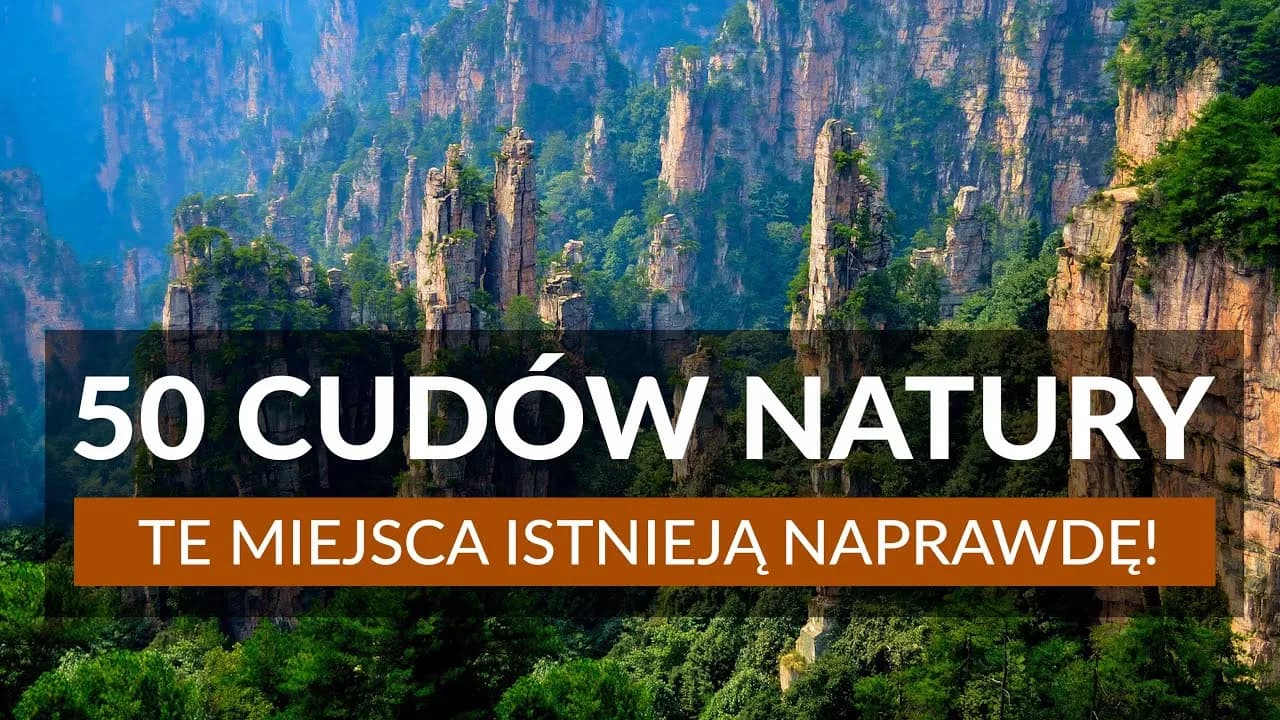50 najpiękniejszych miejsc na świecie, które musisz zobaczyć w życiu
