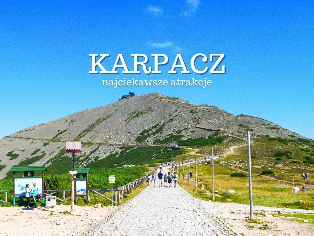Karpacz najpiękniejsze miejsca - odkryj ukryte skarby regionu