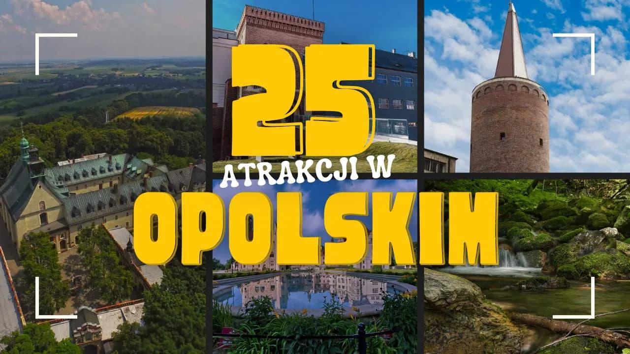 Najpiękniejsze miejsca w opolskim, które musisz zobaczyć w tym regionie