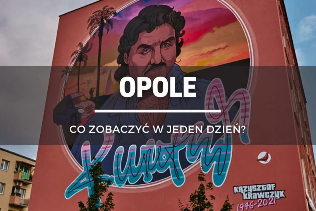 Najlepsze atrakcje w Opolu, które musisz zobaczyć podczas wizyty